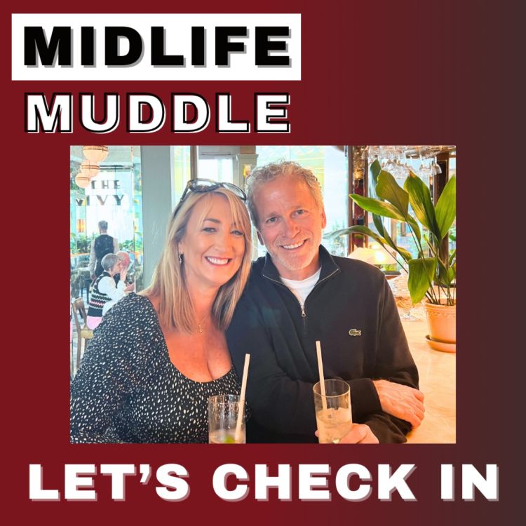 cover art for Trailer for:  Midlife Muddle - Let's check in