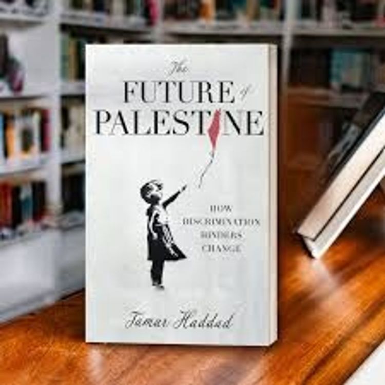 cover art for Young women in Jerusalem, millennials, discrimination and the Future of Palestine with Tamar Haddad