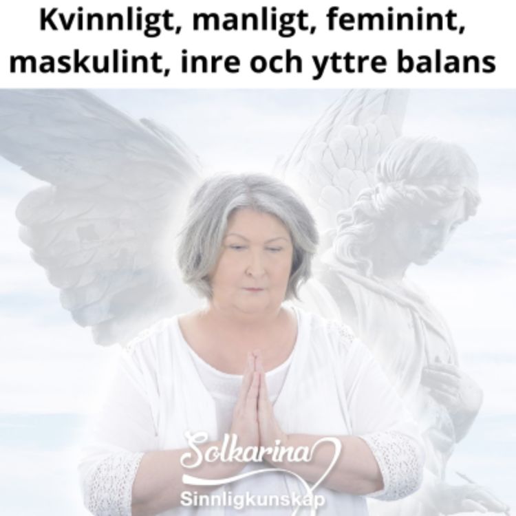 cover art for Avsnitt 215: Kvinnligt, manligt, feminint, maskulint, inre och yttre balans