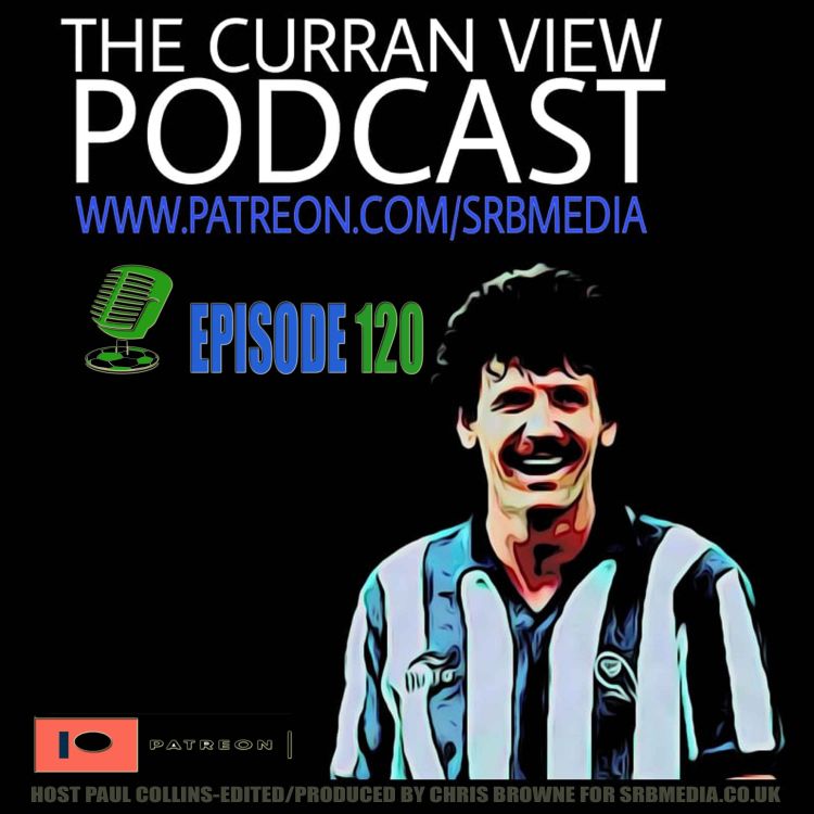 cover art for The Curran View Podcast Episode  120