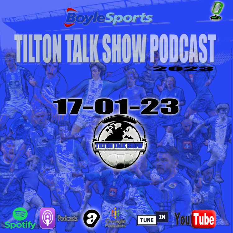 cover art for BCFC Football chat-Tilton Talk Show 17-01-23