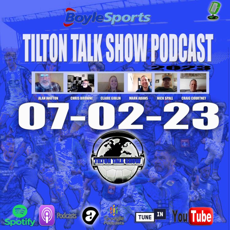 cover art for Tilton Talk Show BCFC Podcast 07-02-23