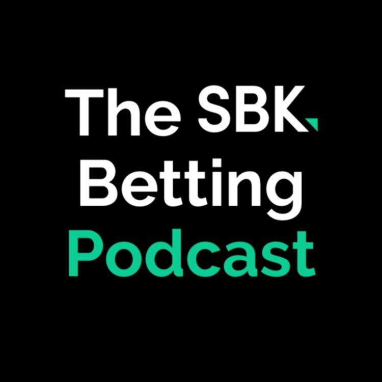 cover art for "I THINK THE MARKET IS WRONG" SPRINT CUP STAKES & OLD BOROUGH CUP BETTING TIPS | SBK BETTING PODCAST