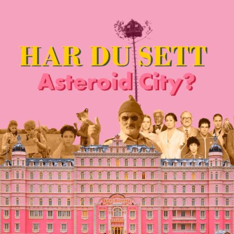 cover art for Har du sett Asteroid City?