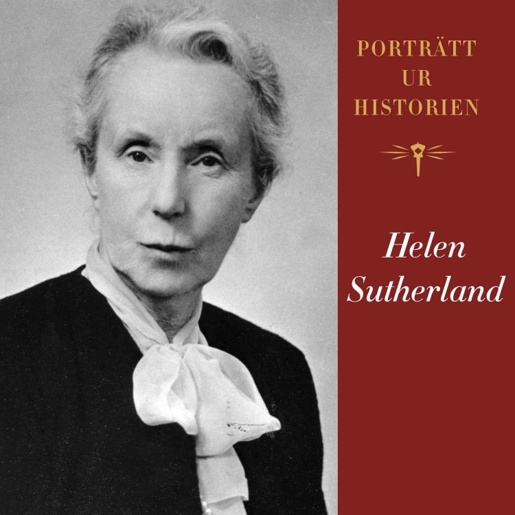 cover art for Porträtt ur historien: Helen Sutherland