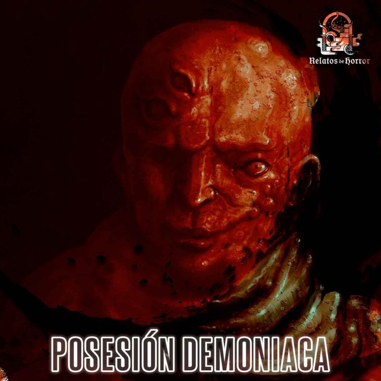 cover art for Una Posesión Demoniaca (Historias De Terror)