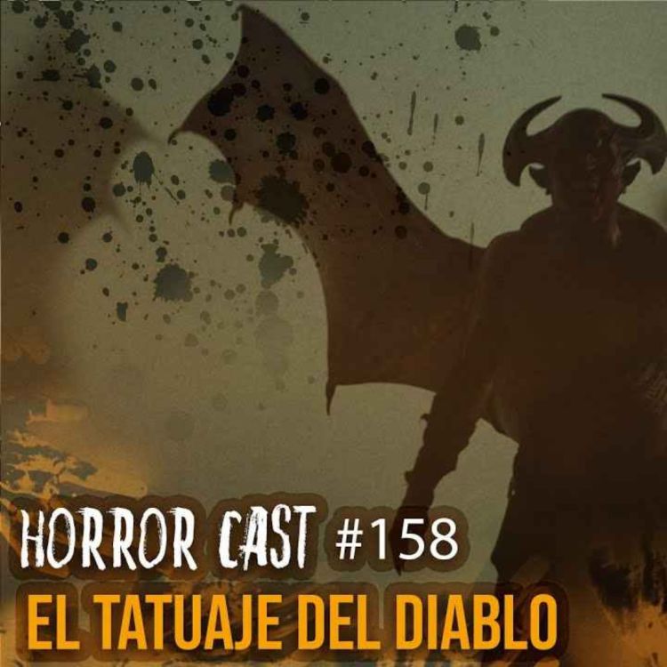 cover art for  EL TATUAJE DEL DIABLO (Horror Cast #159) 