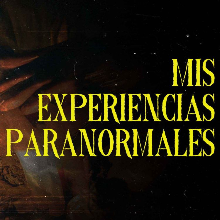 cover art for Mis Experiencias Paranormales