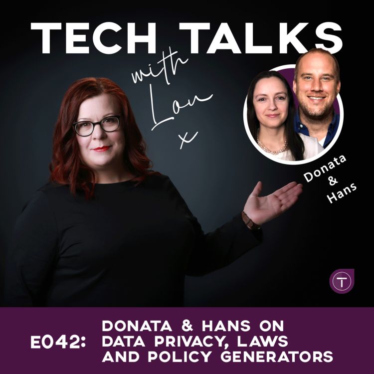 cover art for E042: Donata & Hans on Data Privacy, Laws and Policy Generators