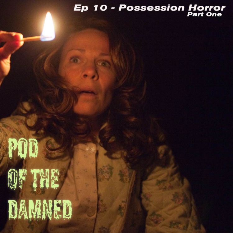 cover art for Possession Horror (Part 1) - Pod of the Damned