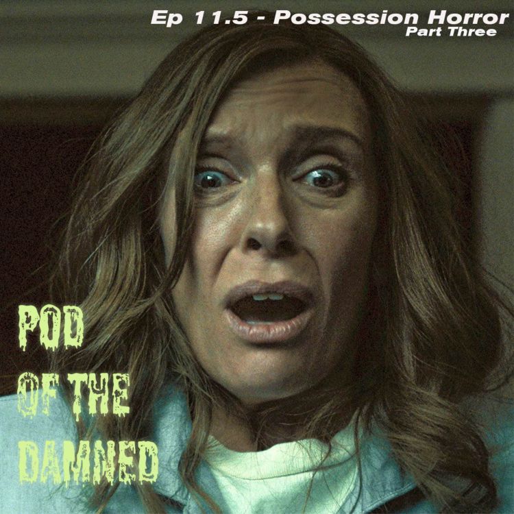 cover art for Possession Horror (Part 3) - Pod of the Damned