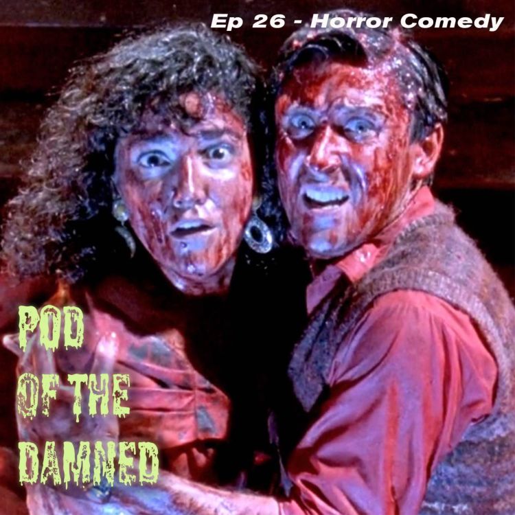 cover art for Horror Comedies - Pod of the Damned