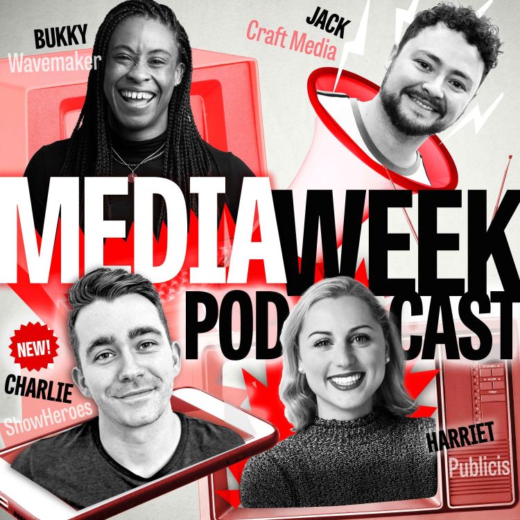 cover art for Media Week Podcast: the best executed media across luxury, tech, finance, food and beverage