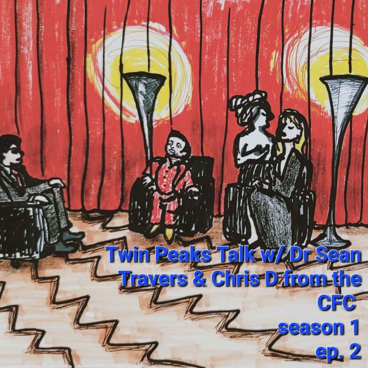 cover art for Twin Peaks Talk / Season 1 Episode 2