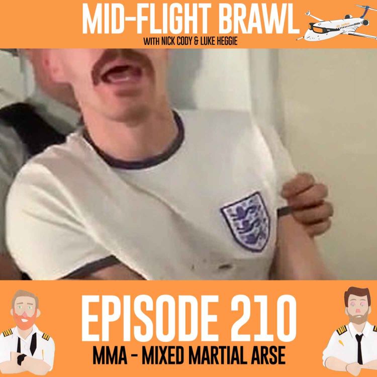 cover art for EPISODE 210 - MIXED MARTIAL ARSE