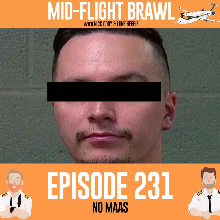 cover art for EPISODE 231 - NO MAAS