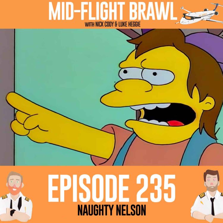 cover art for EPISODE 235 - NAUGHTY NELSON