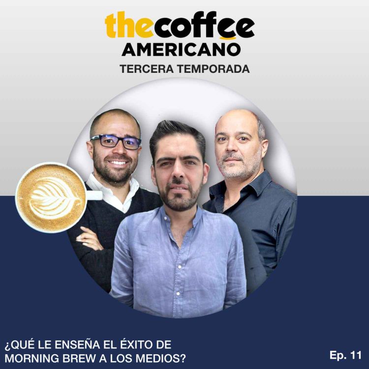 cover art for ¿Qué debe ocurrir con los Premios Óscar para ser un evento auténticamente global?, El lanzamiento de N+, Morning Brew y sus lecciones a los medios