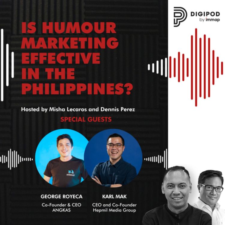 cover art for Episode 7 - Is Humour Marketing Effective in the Philippines? 