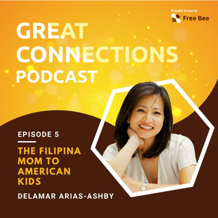 cover art for Ep. 5: The Filipina Mom to American Kids (Feat. Delamar Arias-Ashby)