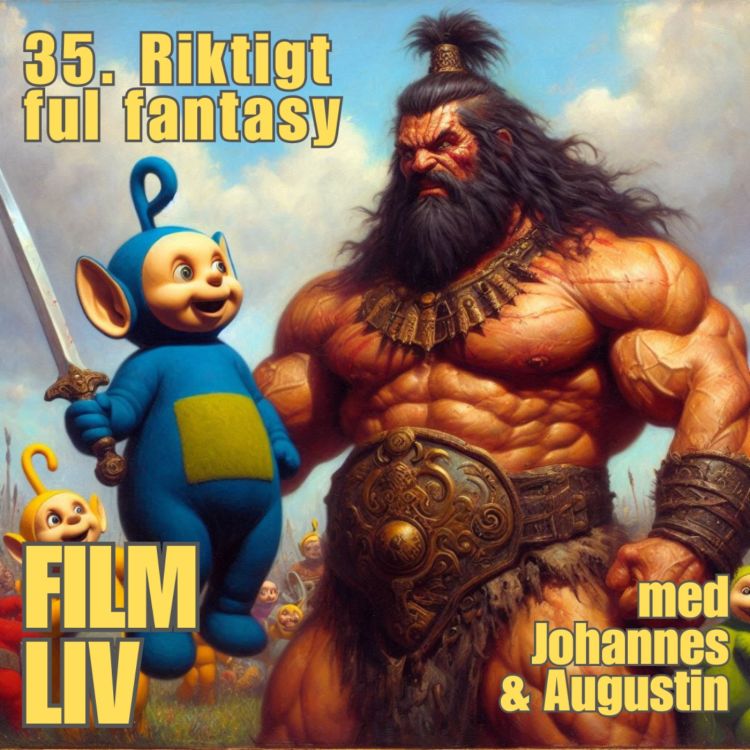 cover art for 35. Riktigt ful fantasy