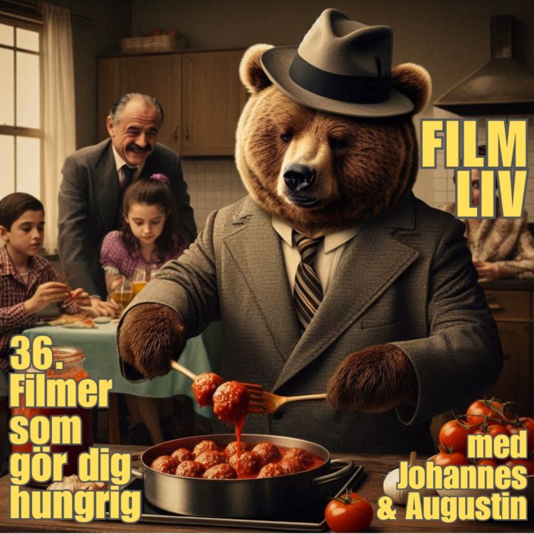 cover art for 36. Filmer som gör dig hungrig