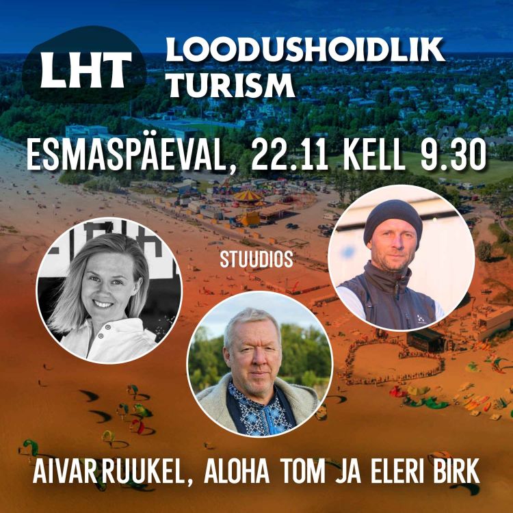 cover art for #7 Loodushoidlik Turism - Aloha Tom ja Eleri Birk -Surfikeskus Rannaliival