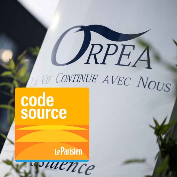 cover art for Orpea, deux ans après : que s’est-il passé depuis « Les Fossoyeurs » ?