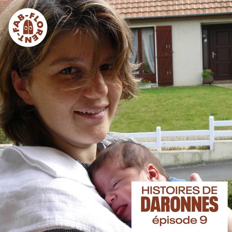 cover art for Daronnes #9 : Claire, une grossesse, un accouchement et un cancer en 18 mois