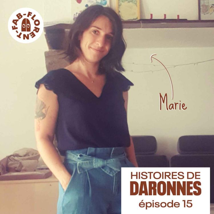 cover art for Daronnes #15 - Marie, la réalité de la vie de mère après son rêve de maternité