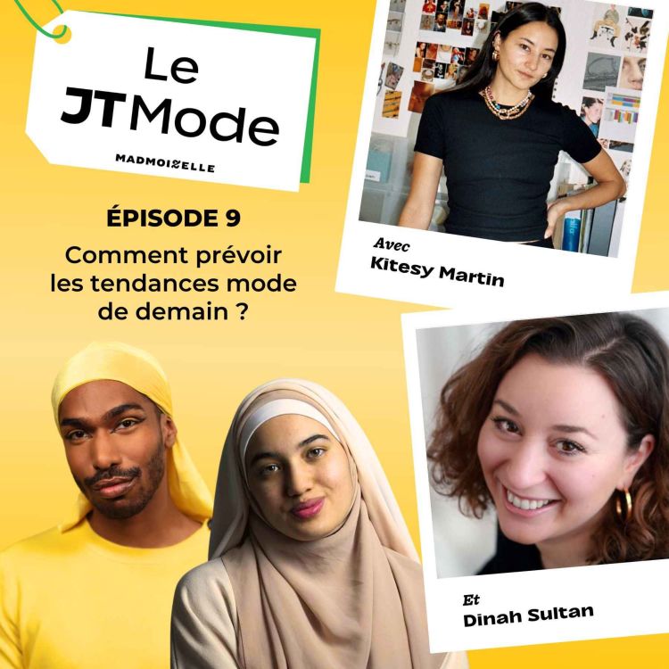 cover art for Le JT Mode #9 (partie 3) — Interview de Dinah Sultan