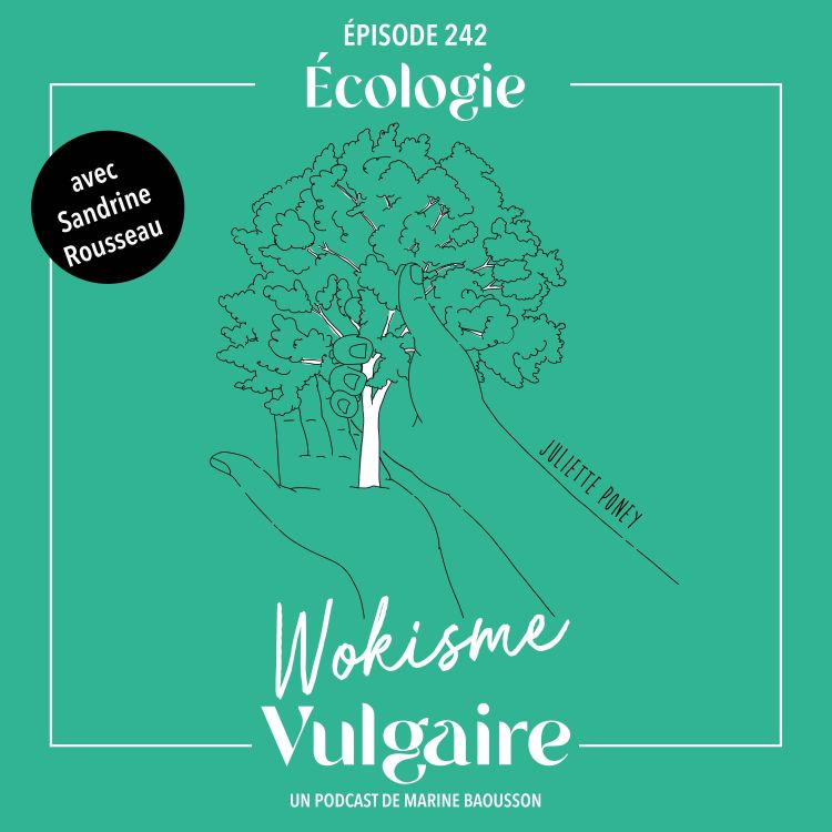 cover art for ECOLOGIE avec Sandrine Rousseau