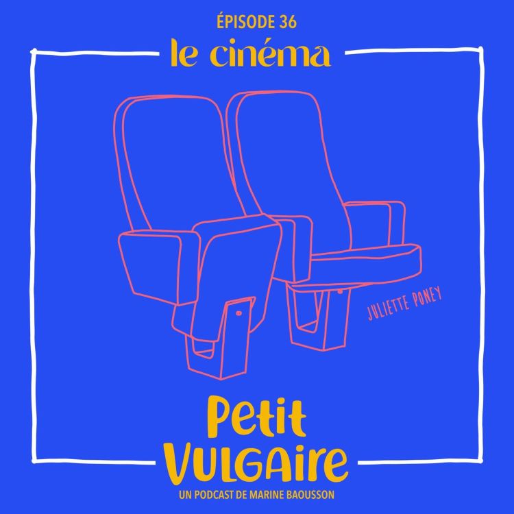 cover art for Petit Vulgaire : LE CINEMA