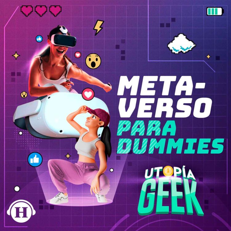 cover art for ¿Qué es el metaverso?  | Utopía Geek: Videojuegos y cómics