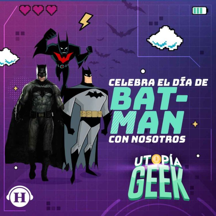 Día de Batman: Los mejores videojuegos, películas y series - Utopía Geek |  Acast