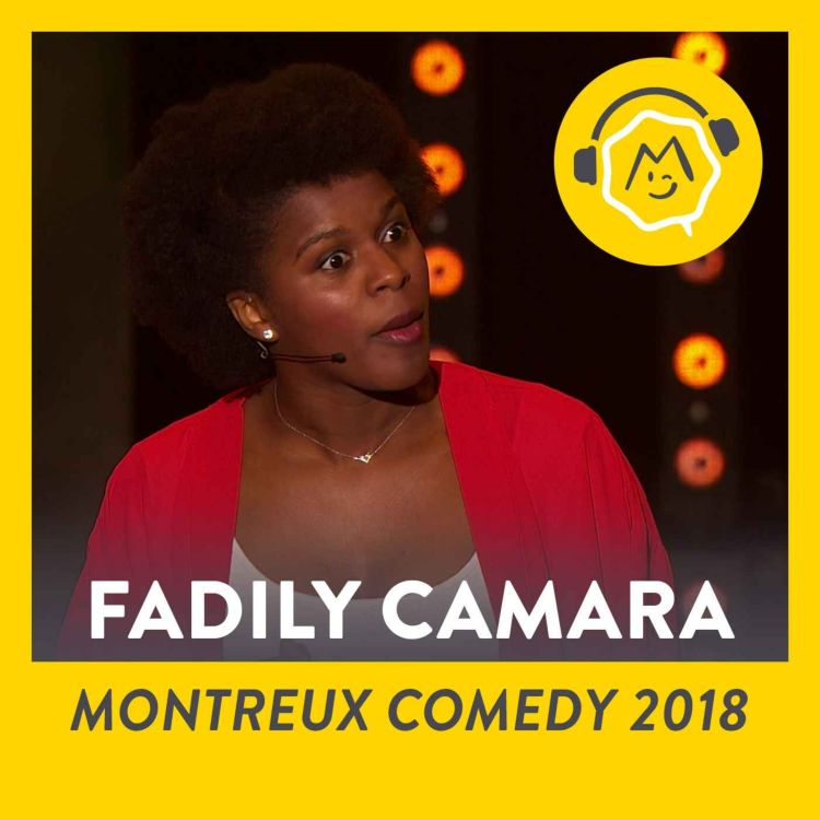 cover art for Fadily Camara - Montreux Comedy 2018