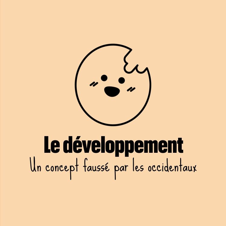 cover art for Le concept de "Développement" ne veut plus rien dire