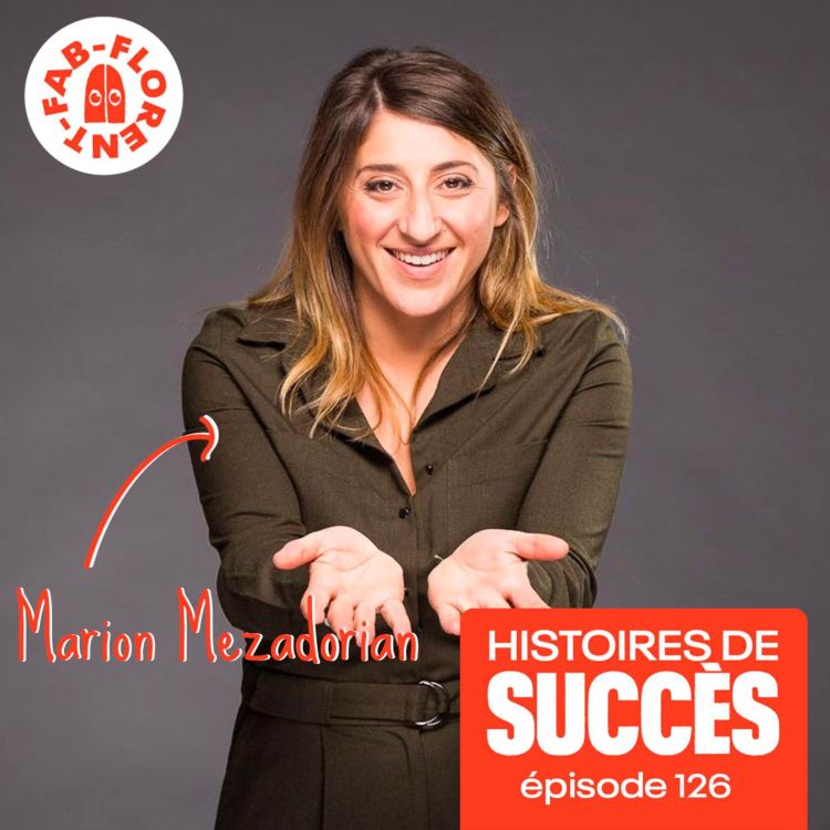 cover art for Marion Mezadorian se construit et en apprend sur elle même grâce aux autres