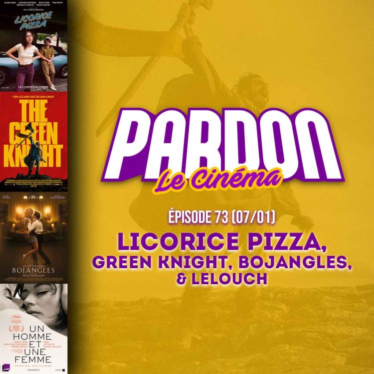 cover art for LICORICE PIZZA, GREEN KNIGHT, BOJANGLES & LELOUCH