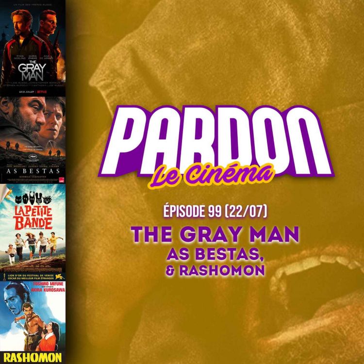 cover art for THE GRAY MAN, AS BESTAS & RASHOMON