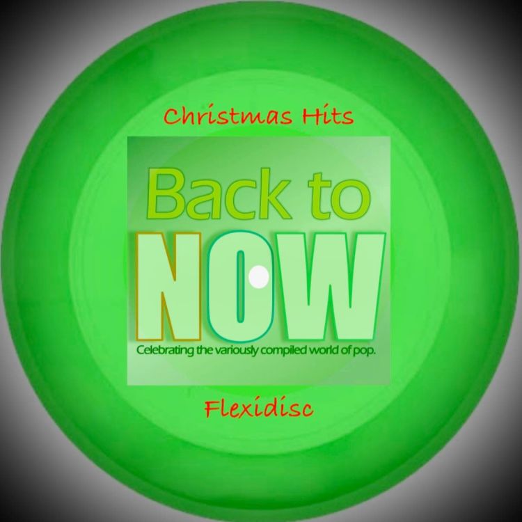 cover art for Back to NOW Christmas Flexidisc 2022