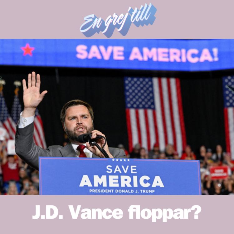 cover art for En grej till: J.D. Vance floppar?