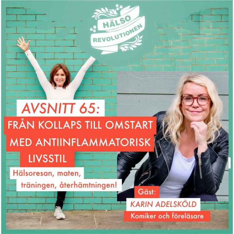 cover art for AVSNITT 65: FRÅN KOLLAPS TILL OMSTART MED ANTIINFLAMMATORISK LIVSSTIL 