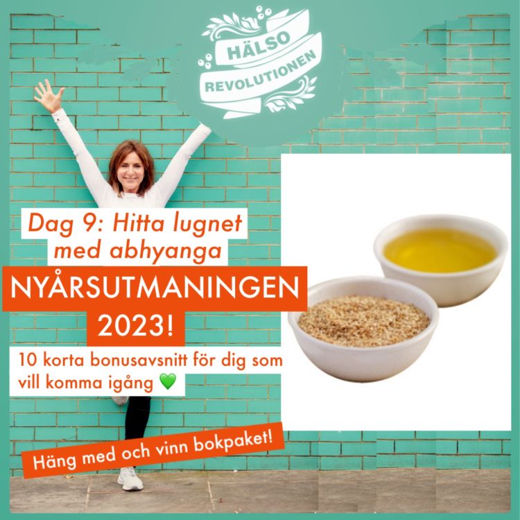 cover art for BONUS! NYÅRSUTMANINGEN 2023: DAG 9 – HITTA LUGNET MED ABHYANGA 