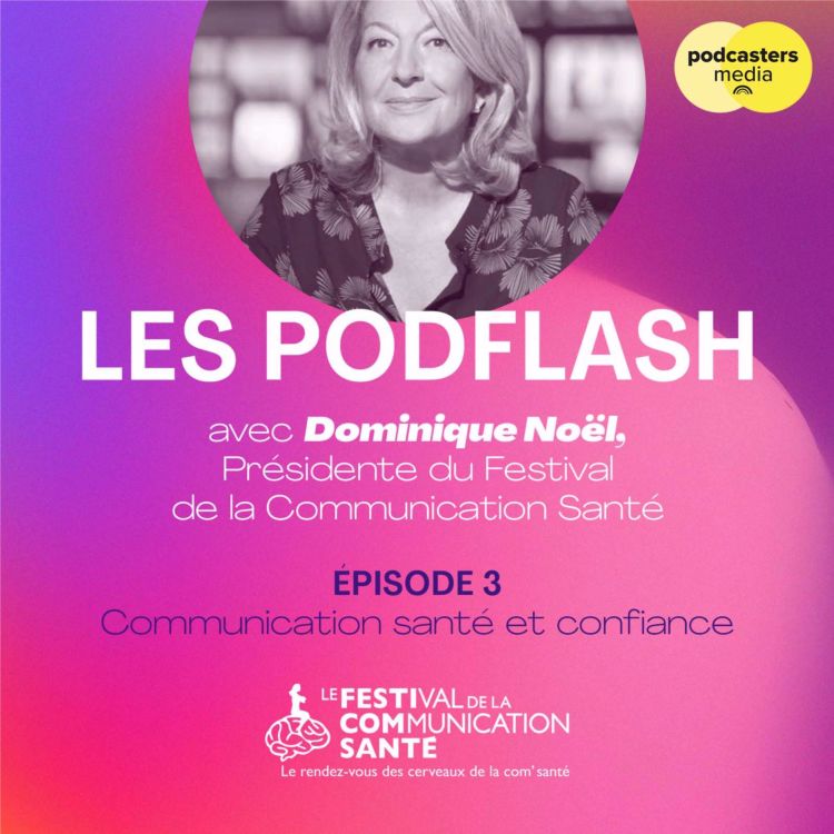 cover art for Episode 3 : Communication santé et confiance