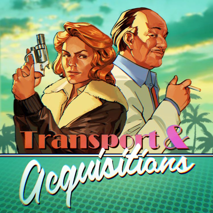 cover art for Transport & Acquisitions Trailer