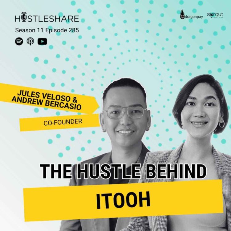 cover art for Jules Veloso and Andrew Bercasio - The Hustle Behind ITOOH