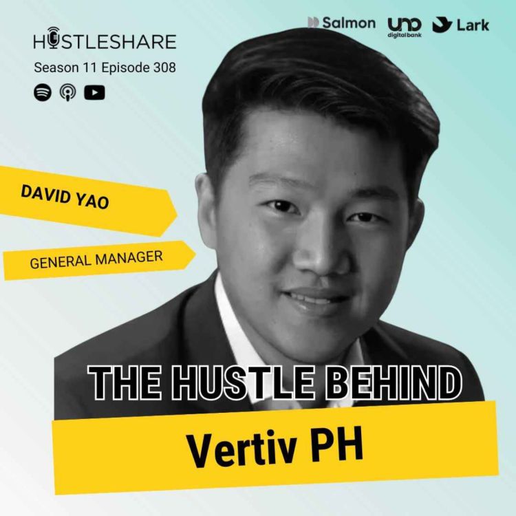 cover art for David Yao - The Hustle Behind Vertiv PH