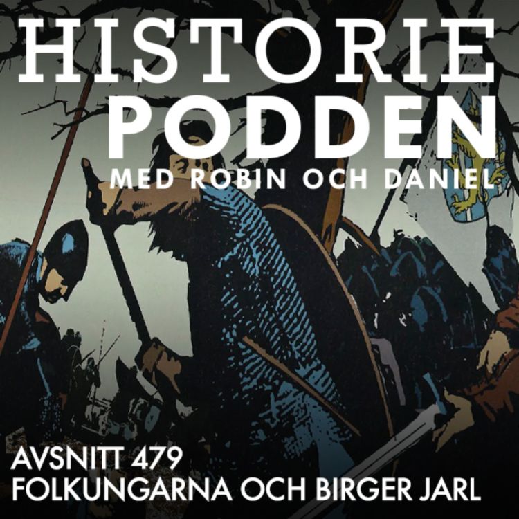 cover art for 479. Folkungarna och Birger Jarl