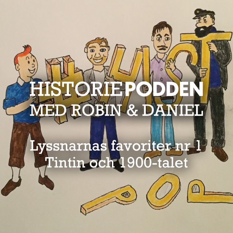 cover art for Lyssnarnas favoriter nr 1: Tintin och 1900-talet